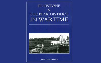 Penistone & The Peak District in Wartime – new book
